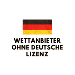 Wettanbieter ohne deutsche Lizenz