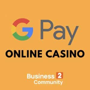 Online Casino mit Google Pay