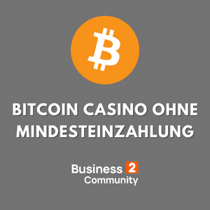 Bitcoin Casino ohne Mindesteinzahlung