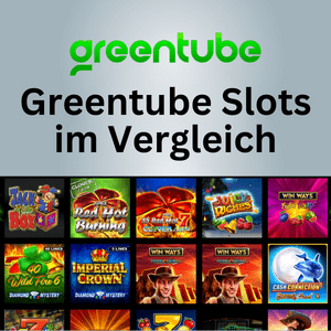Greentube Slots Vergleich