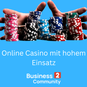 Online Casino mit hohem Einsatz