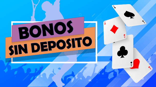 Bono bienvenida casino sin deposito