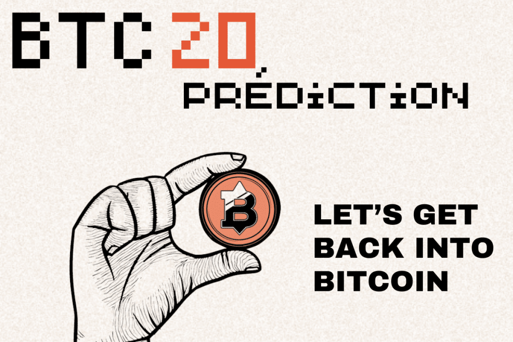 Prédiction BTC20 - Crypto-Monnaie Prometteuse