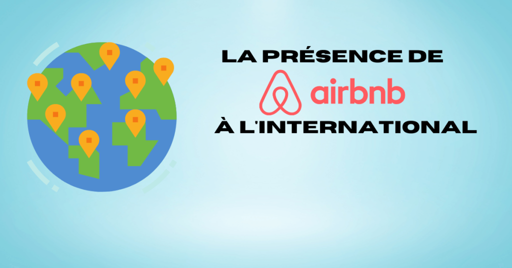La présence d'Airbnb à l’international aujourd'hui