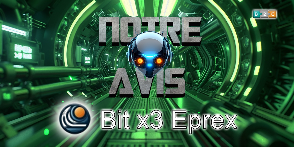Bit X3 Eprex Avis Robot Fiable ou Arnaque ? Le Verdict