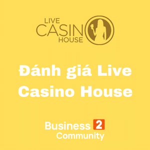 Đánh giá Live Casino House