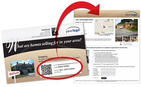 A direct mail postcard featuring a unique QR code that, when scanned, takes the recipient to a password protected website with information about a newly listed property in their neighborhood. The moment a recipient scans the code to access information, an email including the recipient's name/address is intantly sent to the listed property's real estate agent.