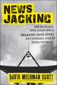Newsjacking - David Meerman Scott