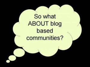 Blogging Basics: No community, no comments. No Comments, no community. One won't exist without the other.