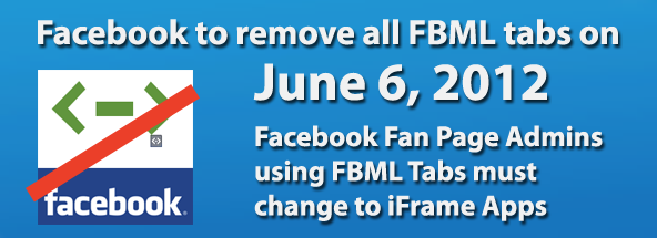 Facebook removes all FBML tabs June 6 - TabSite is alternative