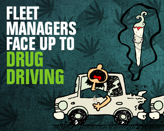Fleet Managers Face Up To Drug Driving