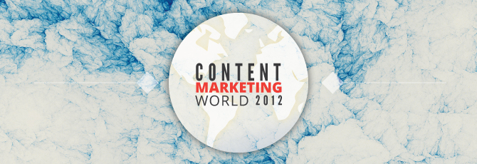 Content Marketing World 2012
