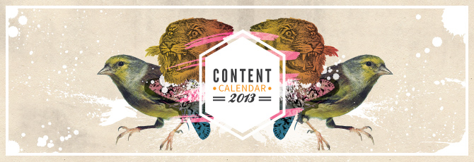 Why a Content Calendar will be Critical in 2013