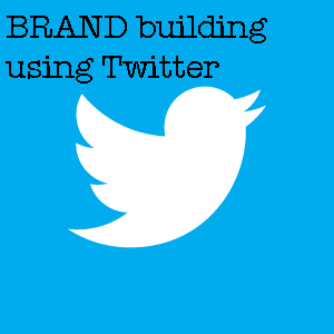 how to build your brand on twitter