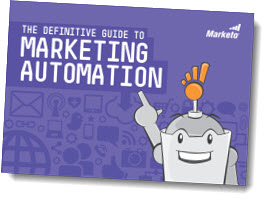 Marketo Definitive Guide to Marketing Automation