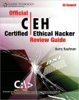 Official Certified Ethical Hacker Review Guide