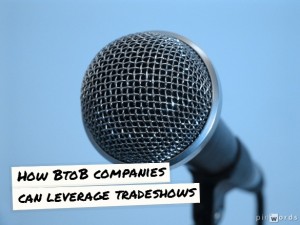 How B2B companies can leverage tradeshows