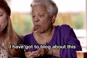 I Have Got to Blog