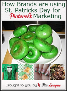 How Brands Are Using St. Patrick's Day in their Pinterest Marketing Plan