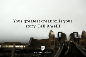 Tell your story well