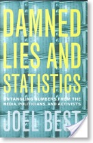 Lies, Damned Lies and Statistics