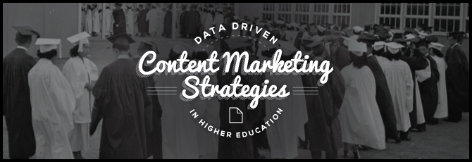 Data Driven Content Marketing Strategies in Higher Education