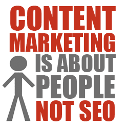 content-marketing-is-about-people-not-seo