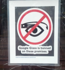Google Glass Banned - Sign of the times?