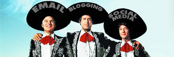 The Tres Amigos - Email, Blogging, and Social Media Marketing