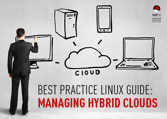 best practice linux guide managing hybrid clouds