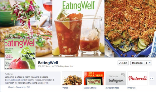 More than 200,000 people have liked Eating Well's Facebook page, and it's a lively and active social presence that attracts new audience continually. 
