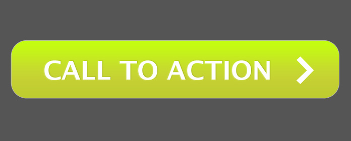 7 Tips for Creating More Effective Calls-to-Action