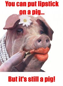 lipstick-on-a-pig
