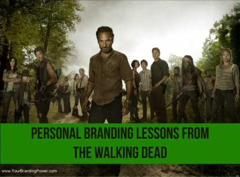 Personal Branding Lessons From The Walking Dead