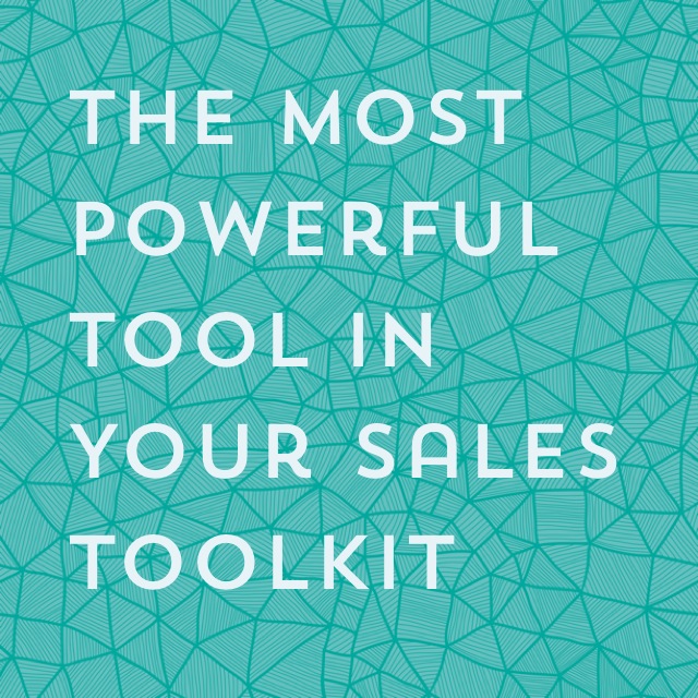 The Most Powerful Tool In Your Sales Toolkit 