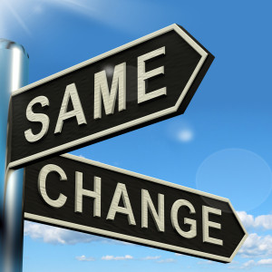 Change Same Signpost Showing That We Should Do Things Differently