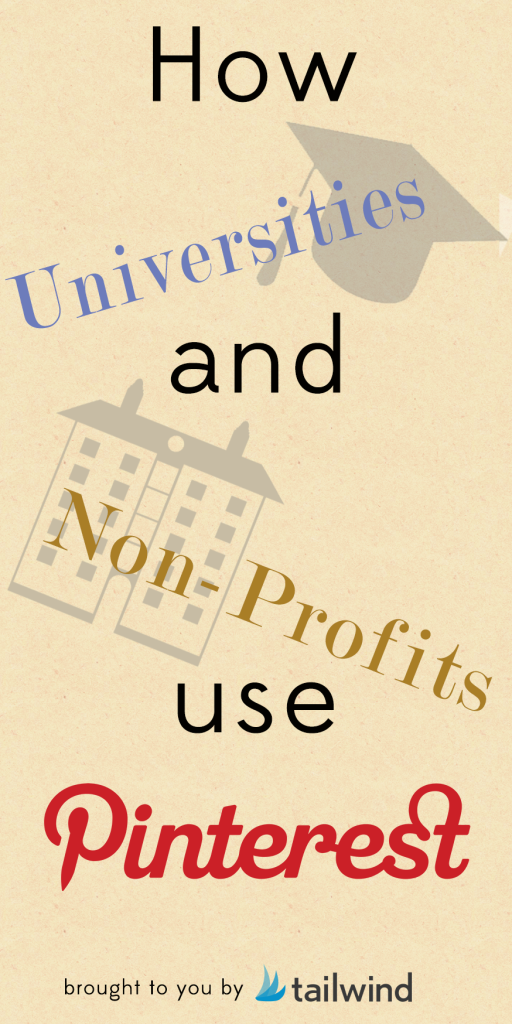 How Universities and Nonprofits Use Pinterest