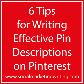 6 Tips for Writing Effective Pin Descriptions on Pinterest