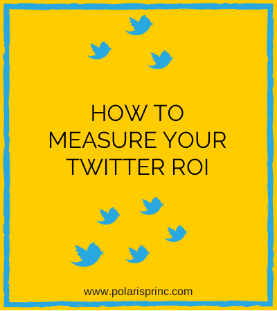 measure your Twitter ROI