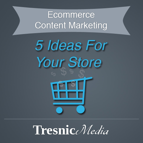 5 ecommerce content marketing ideas 5 Ecommerce Content Marketing Tips For Your Online Store