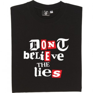 Don't Believe the Lies T-Shirt
