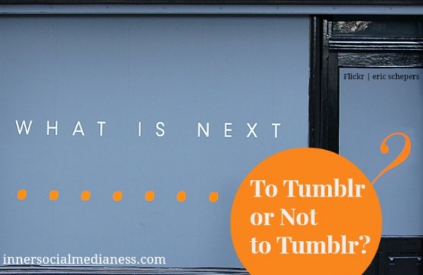 to tumblr or not to tumblr