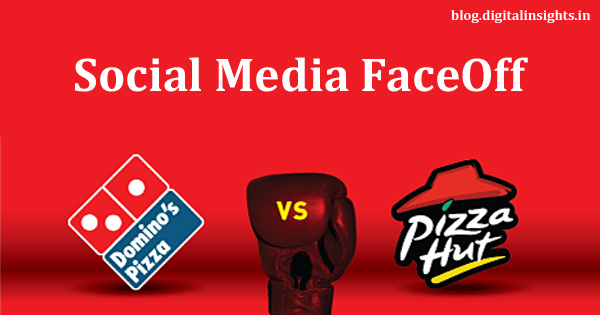 Dominos Vs Pizza Hut on Social Media