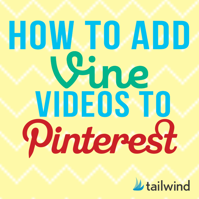 How-Add-to-Vine-Video-to-Pinterest