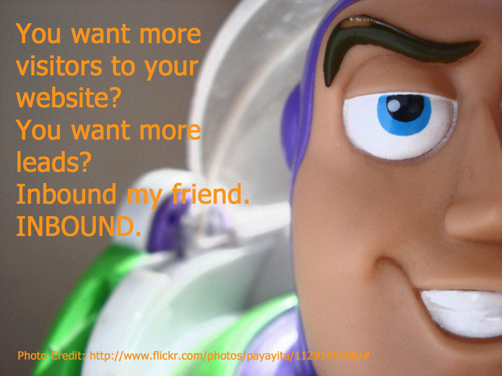 What Buzz Lightyear says about Inbound Marketing