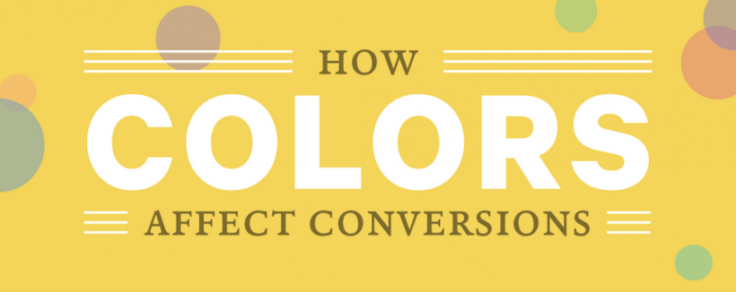 How Colors Affect Conversions [Infographic]