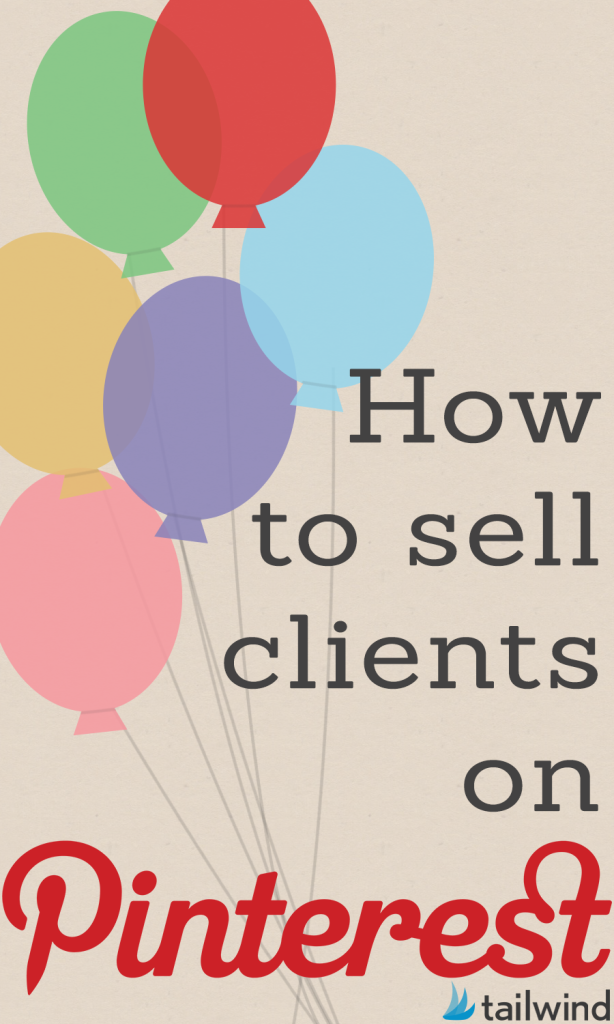 How to Sell Agency Clients on PInterest