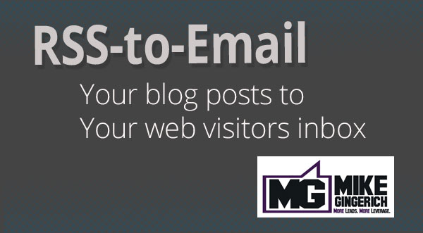 rss toemail Add RSS to Email to your Blog to Increase Visitor Touch Points