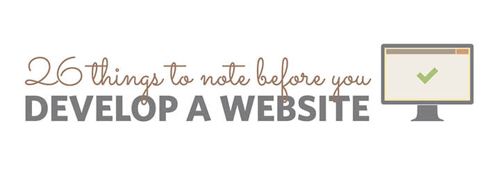 26 Basic Things to Note Before You Develop a Website