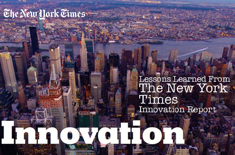 The NYT Innovation Report Lessons